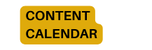 CONTENT CALENDAR